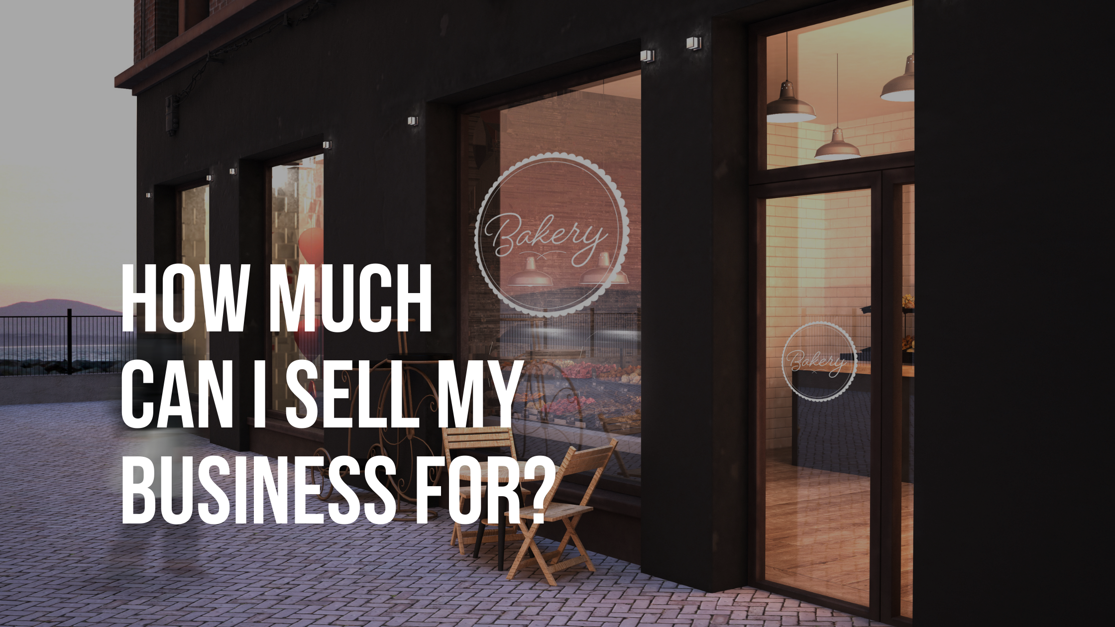 How much can I sell my business for?